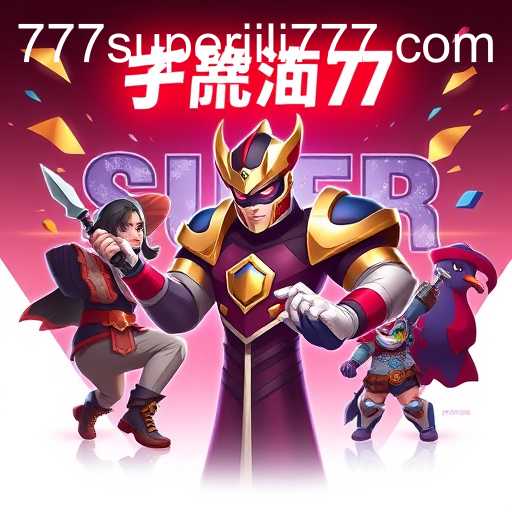 The Rise of Super jili777 in Online Gaming