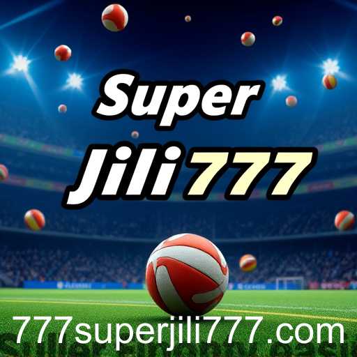 Exploring the Buzz Around 'Super jili777' in Sports Betting
